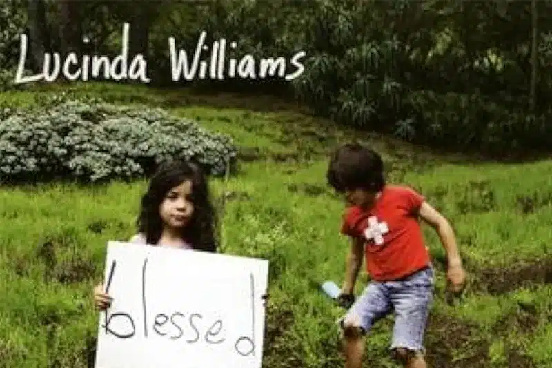 Lucinda Williams Blessed