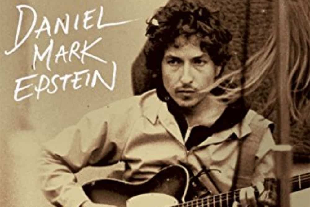 The Ballad of Bob Dylan Daniel Mark Epstein
