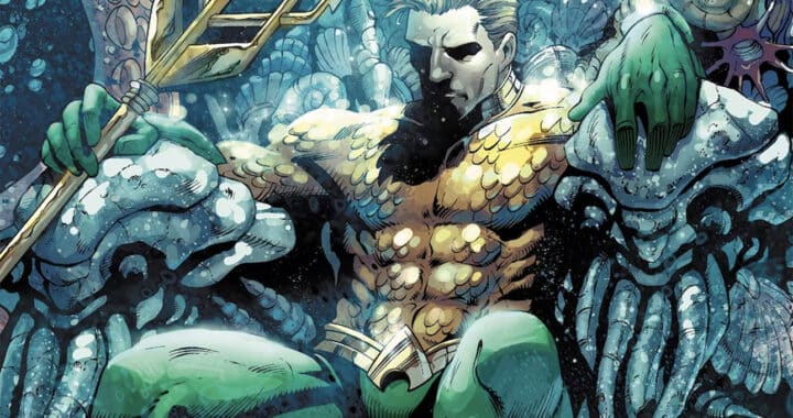 The Hidden Depths of Aquaman: Interview with Geoff Johns