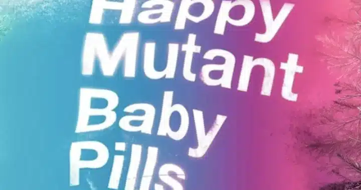 Jerry Stahl’s ‘Happy Mutant Baby Pills’ Wallows in Debasement