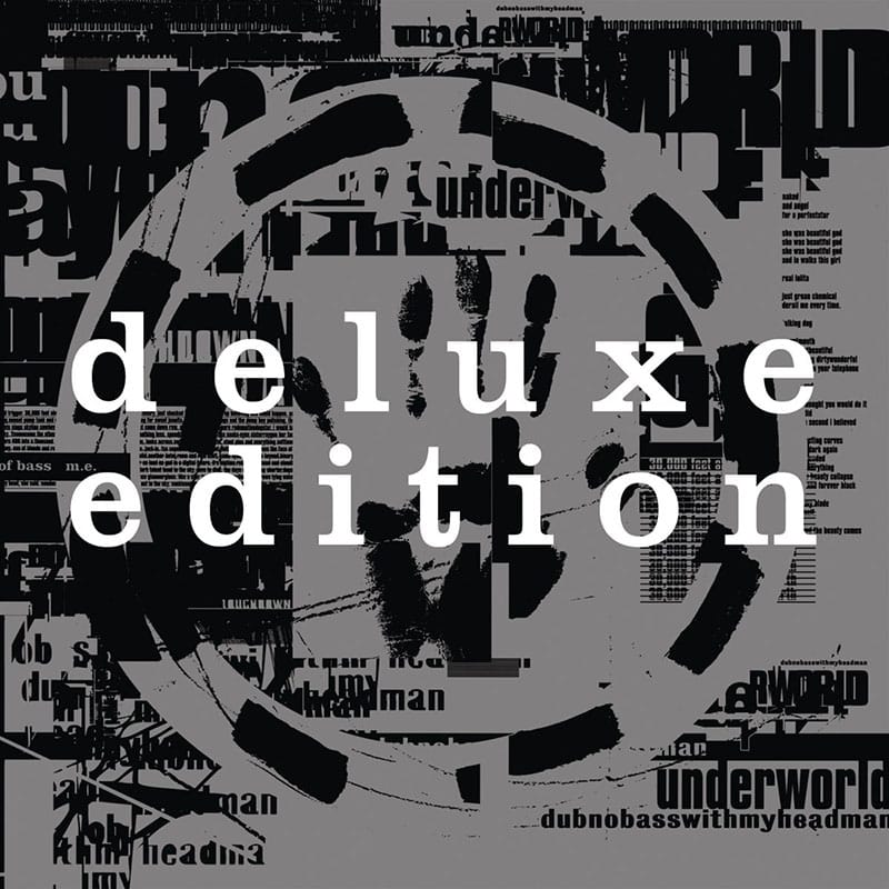 Underworld Dubnobasswithmyheadman Super Deluxe Edition
