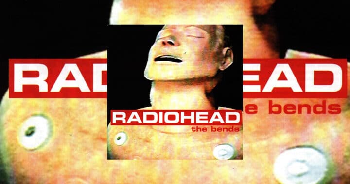 Between the Grooves of Radiohead’s ‘The Bends’