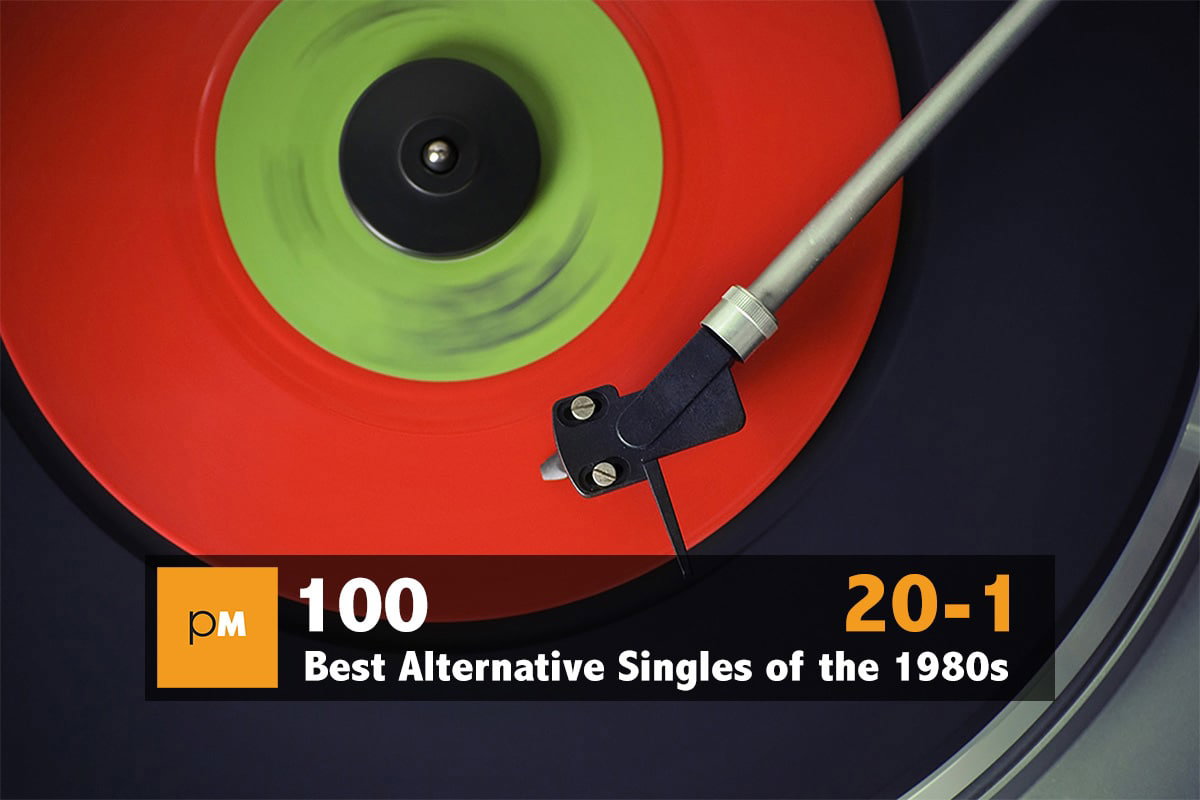 The 100 Best Alternative Singles of the '80s: 20 - Vimarsana News