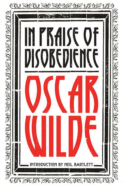 oscar wilde disobedience essay