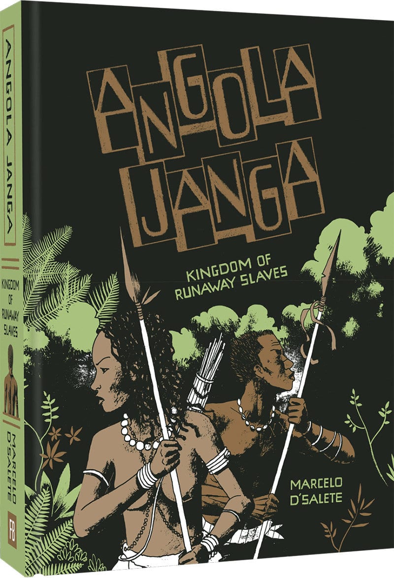 Graphic Fiction 'Angola Janga' Brings Forth the History of a Kingdom of  Fugitives | PopMatters