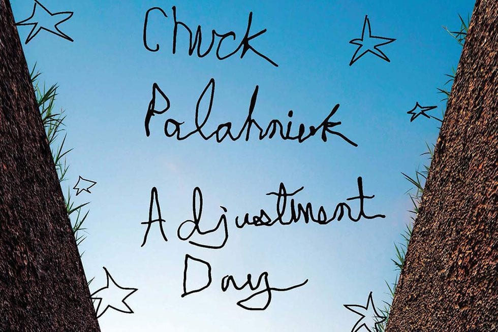 I Know This Because Talbott Knows This: Chuck Palahniuk’s ‘Adjustment Day’