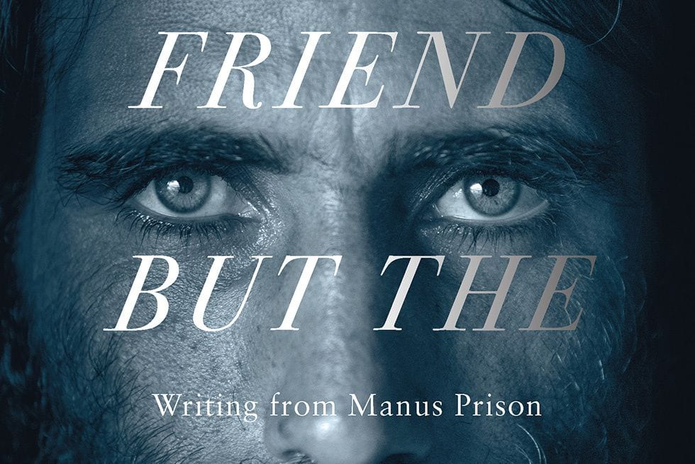 A Translator Between Worlds: On Behrouz Boochani’s Work from the Manus Island Prison Camp