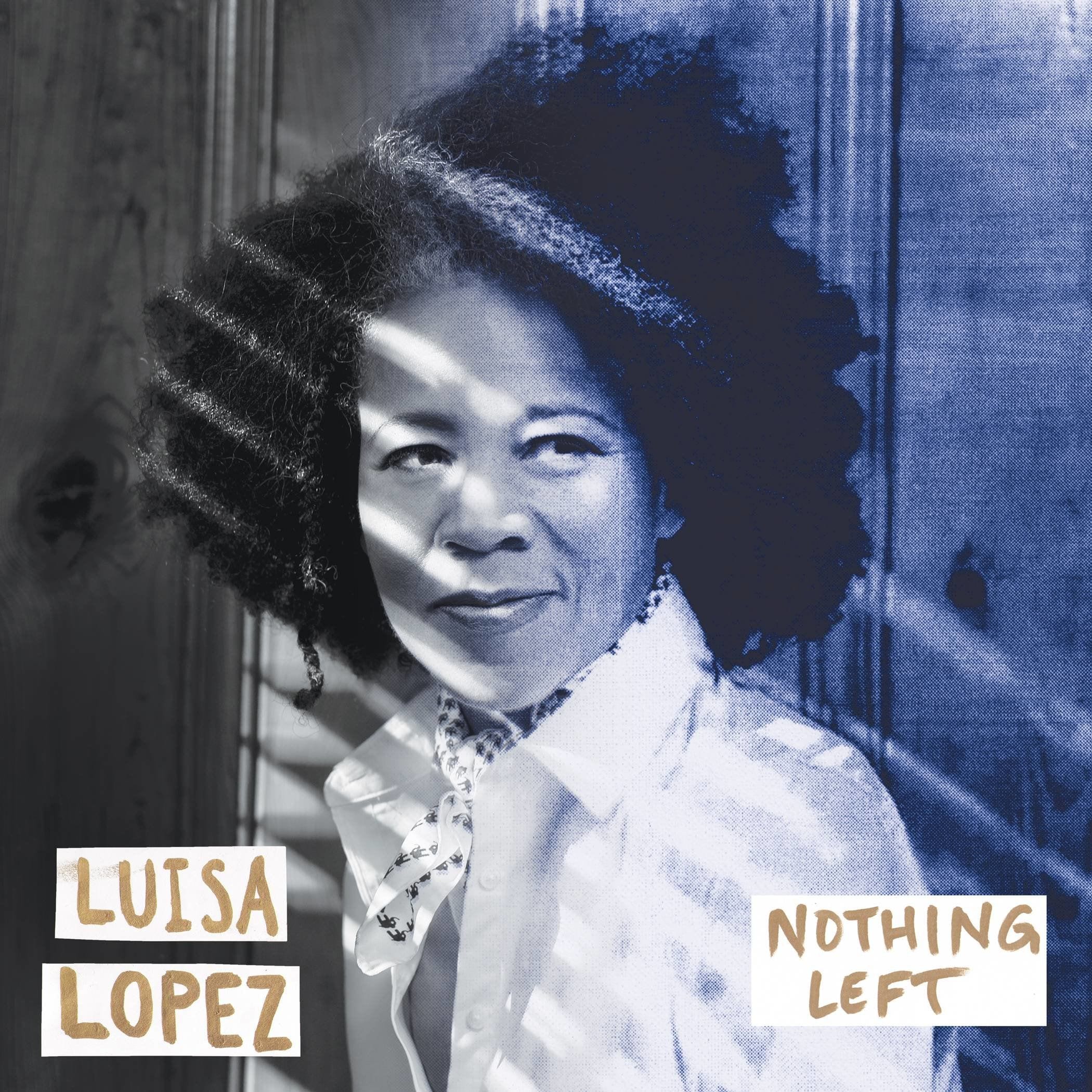 Luisa Lopez Stands Against Police Brutality in “Nothing Left” (premiere)