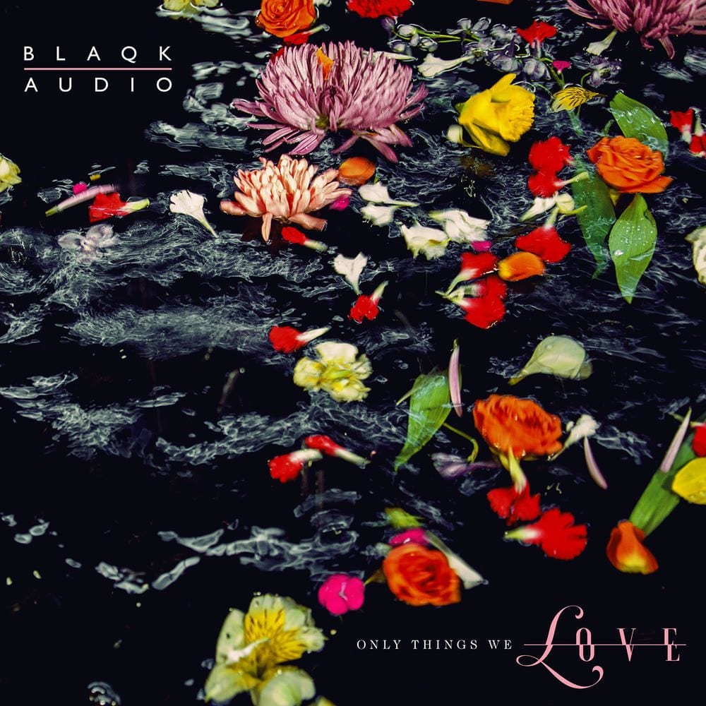 Blaqk Audio Blends ’80s Electropop with Modern Sounds on ‘Only Things We Love’