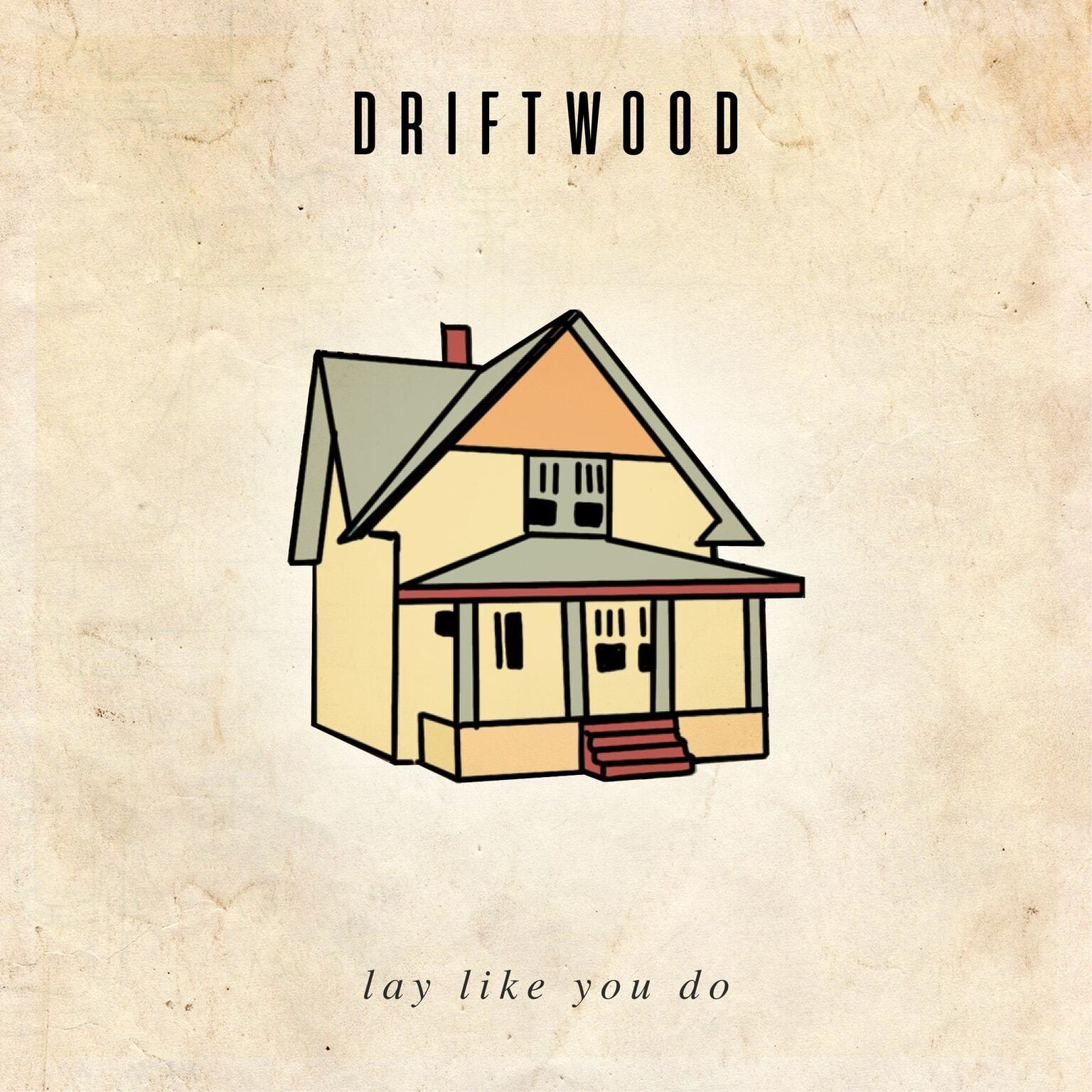 driftwood-lay-like-you-do