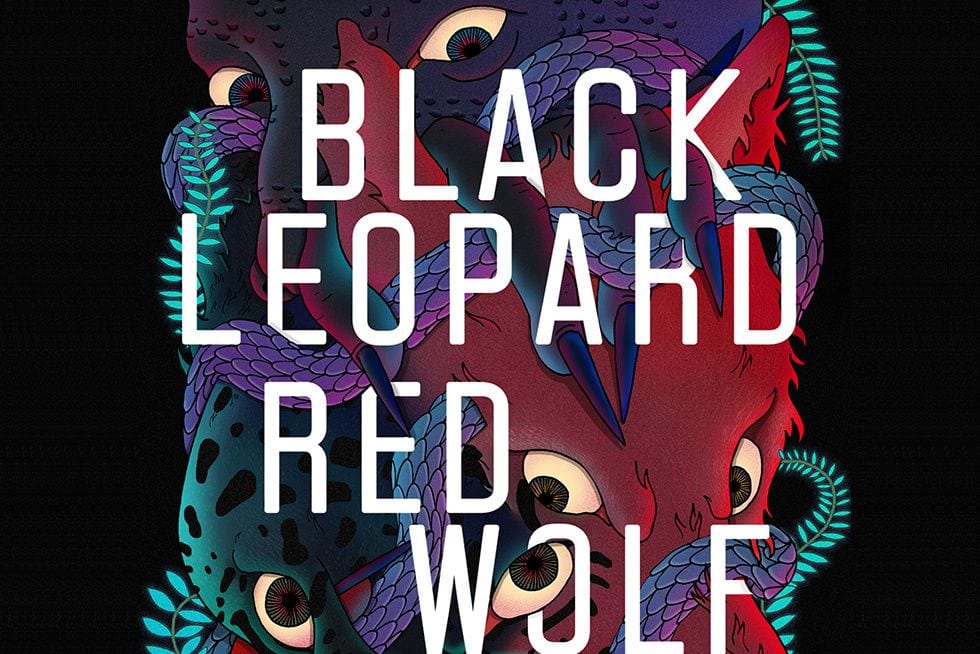 Can’t Stop, Won’t Stop: The Maximalist Thrills of ‘Black Leopard, Red Wolf’
