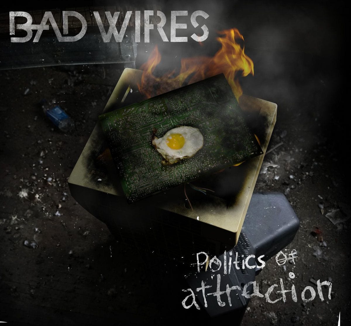 bad-wires-politics-of-attraction