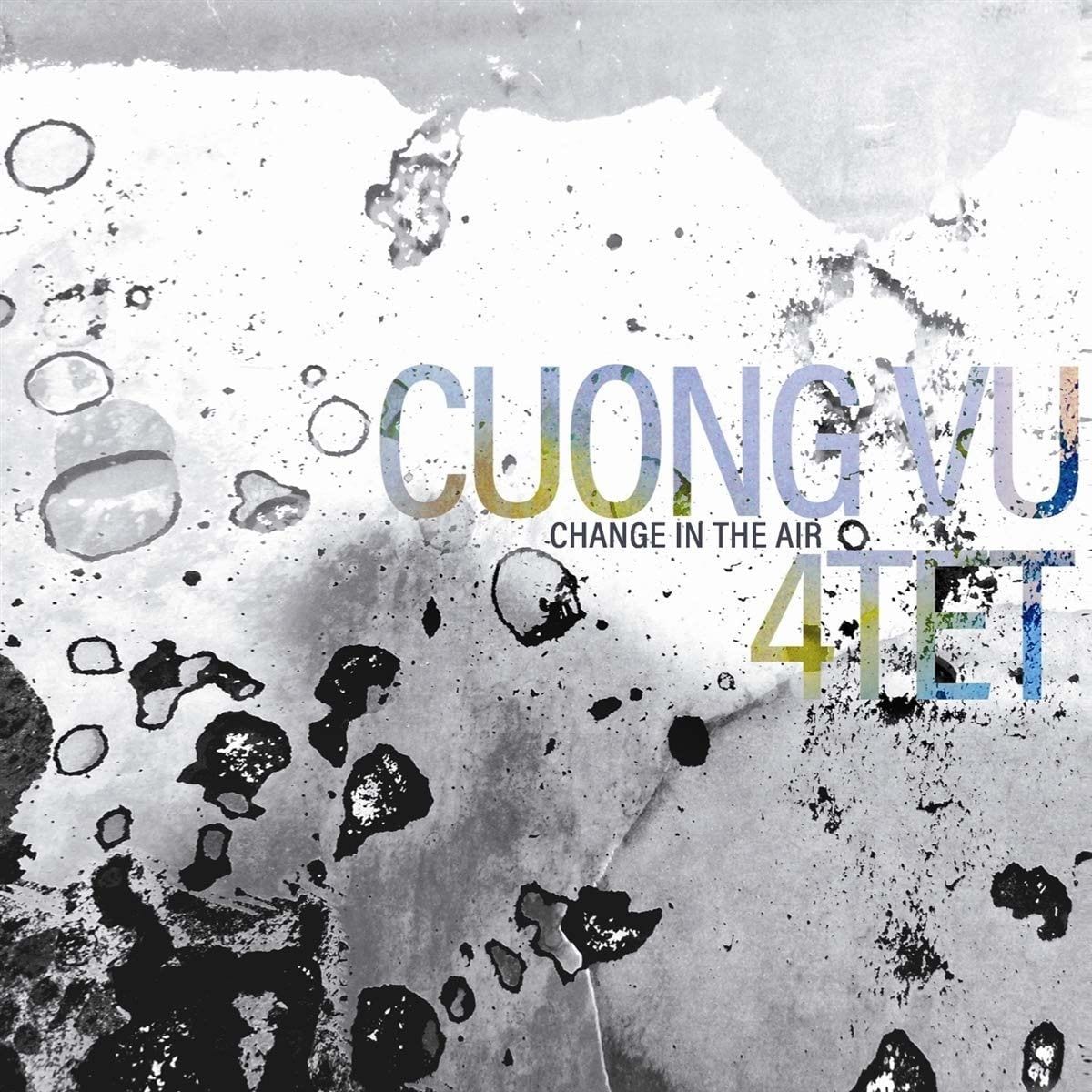 Cuong Vu 4Tet: Change in the Air