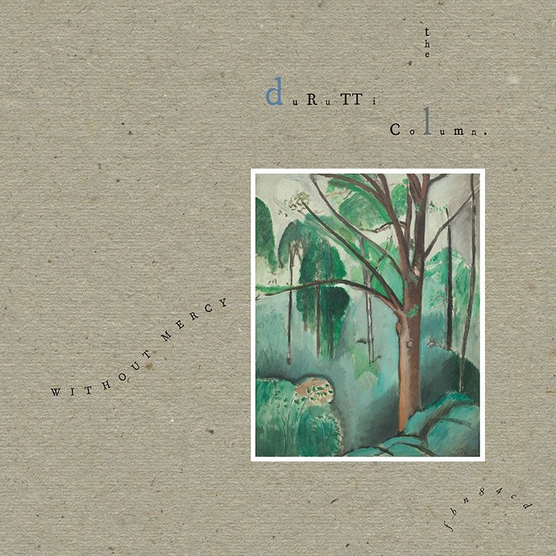 The Durutti Column’s ‘Without Mercy’ Gets the Expansive Reissue Treatment