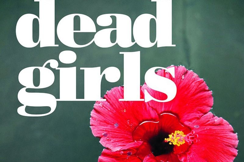 Alice Bolin’s ‘Dead Girls’ Fails to Closely Exam the Bodies