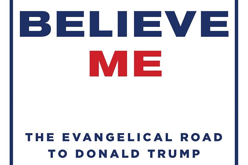 Why Are Evangelicals So Full of Fear? and So Supportive of Trump? Interview with Historian John Fea