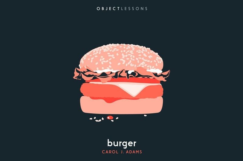 ‘Burger’ (Object Lessons) Speaks Volumes About American Consumption