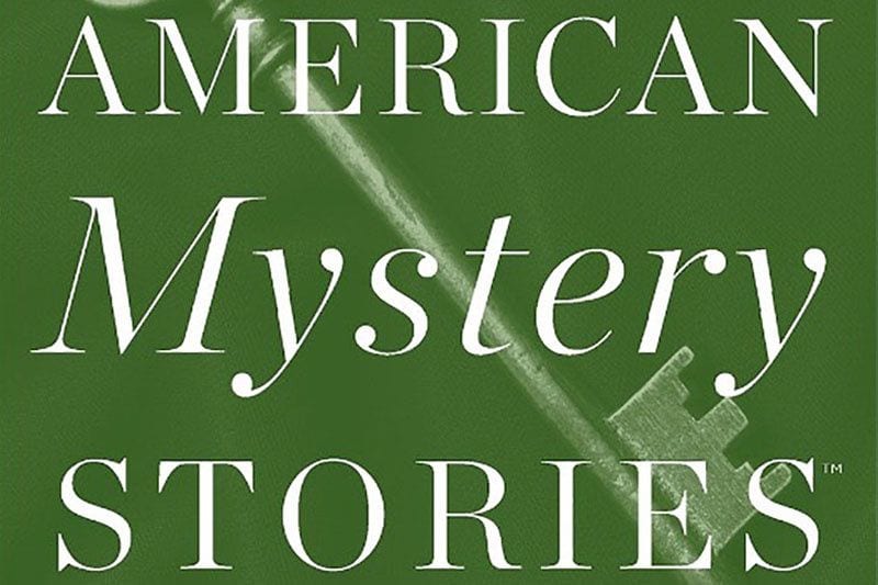 the-best-american-mystery-stories-2017-lives-up-to-its-title