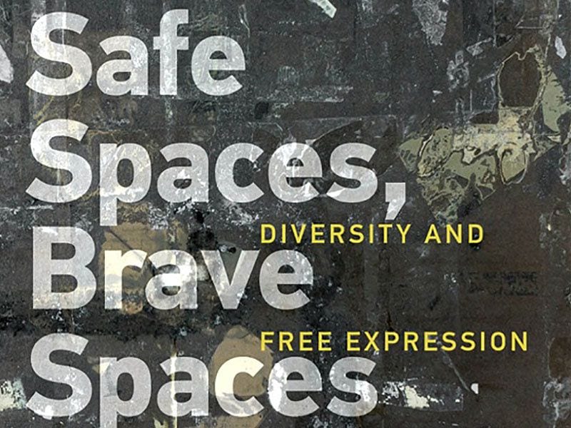 Why Aren’t Safe Spaces and Brave Spaces Working in Academia?