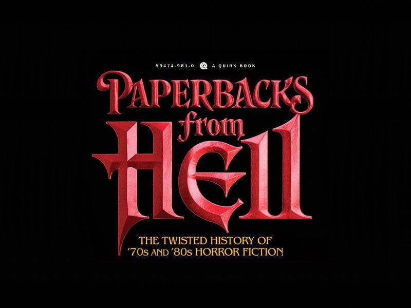 Read ‘Paperbacks from Hell’ and Scream