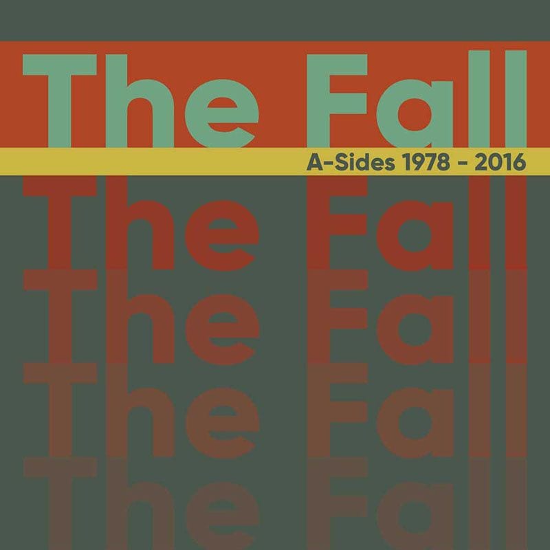 The Fall: Singles 1978 – 2016 (album review)