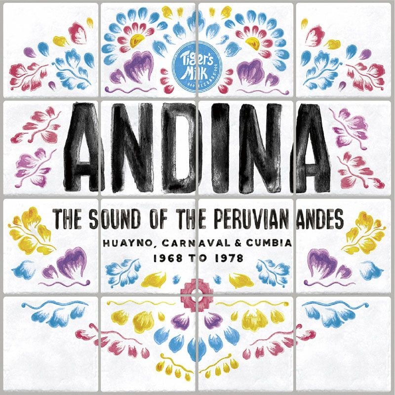 Various Artists: Andina: The Sound of the Peruvian Andes