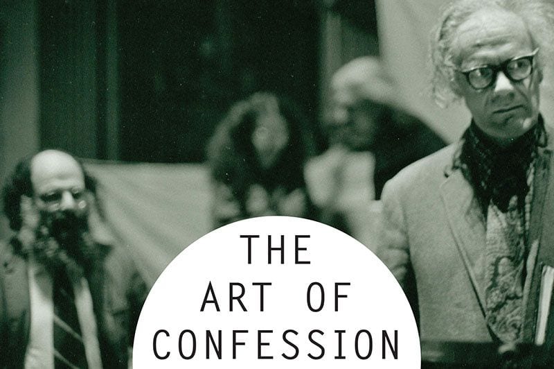 ‘The Art of Confession’ Ties Together Threads of Performance