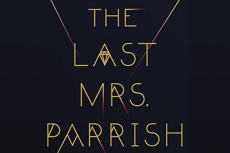 the-last-mrs-parrish-review