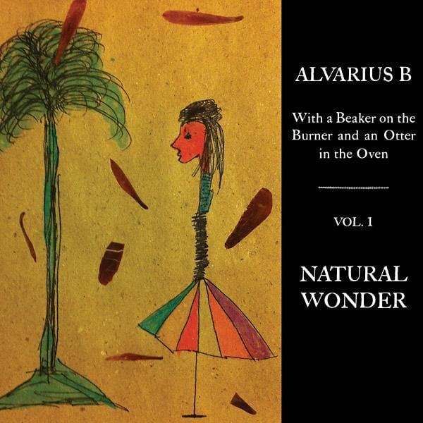 Alvarius B.: With a Beaker on the Burner and an Otter in the Oven