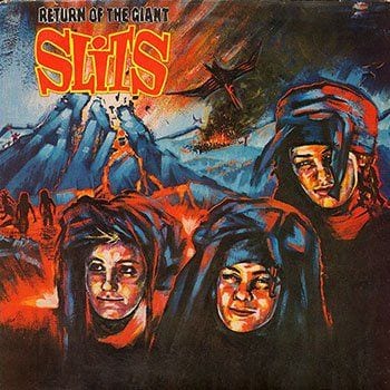 The Slits: Return of the Giant Slits