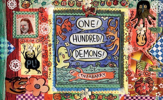 On Lynda Barry’s Exercise in Autobiofictionalography, ‘One! Hundred! Demons!’