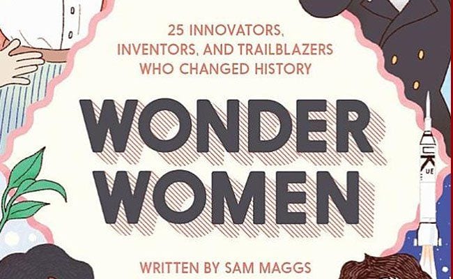 wonder-women-25-innovators-inventors-and-trailblazers-who-changed-history-b