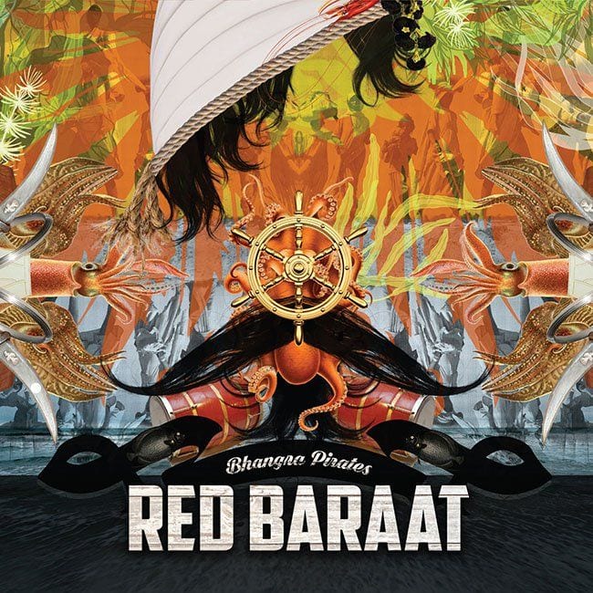 Red Baraat – ‘Bhangra Pirates’ (album stream) (premiere)