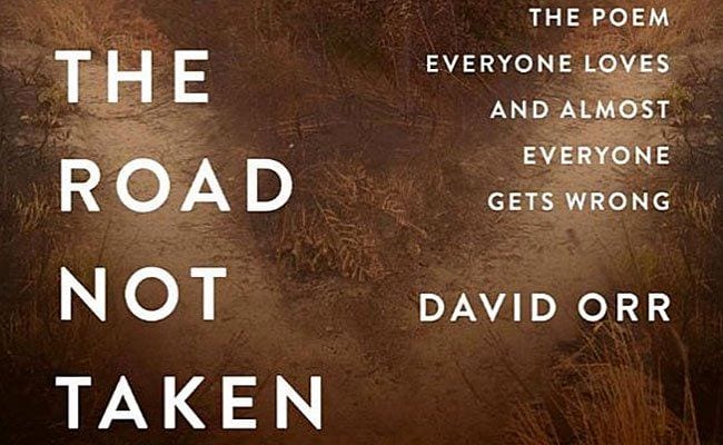 the-road-not-taken-finding-america-in-the-poem-everyone-loves-and-almost-ev