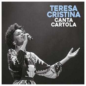 Teresa Cristina: Canta Cartola