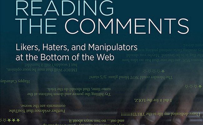 A 21st-century Muckraker Pierces the Heart of the Internet in ‘Reading the Comments’
