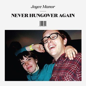 joyce-manor-never-hungover-again