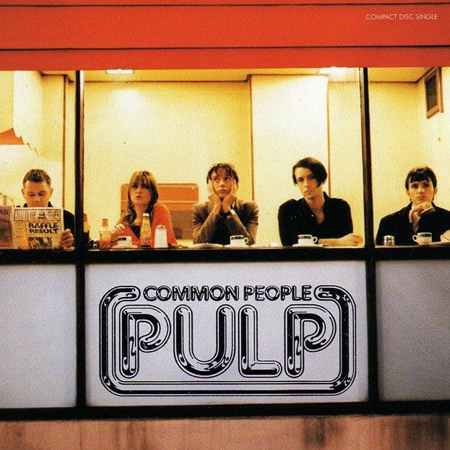 Pulp – “Common People” (Singles Going Steady Classic)
