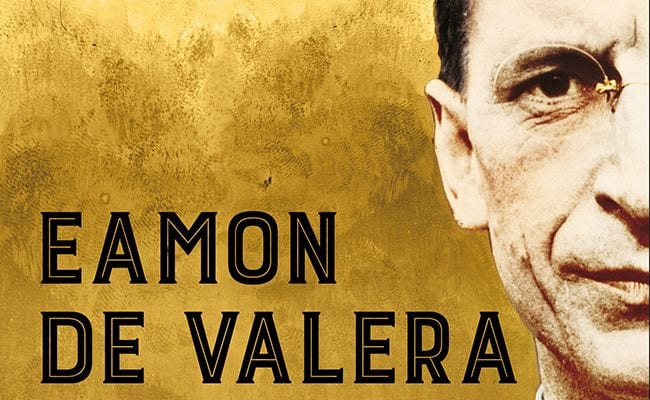 ‘Éamon de Valera’: From Irish Rebel to Politician