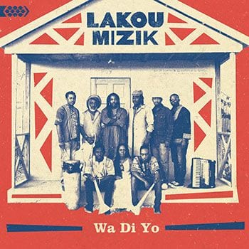 lakou-mizik-wa-di-yo