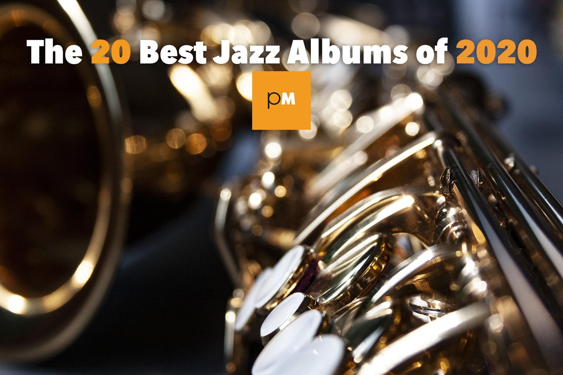 The 20 Best Jazz Albums of 2020