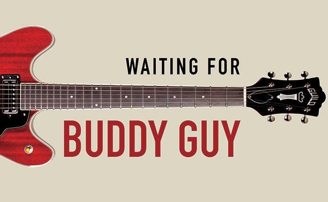 ‘Waiting for Buddy Guy: Chicago Blues at the Crossroads’ (excerpt)