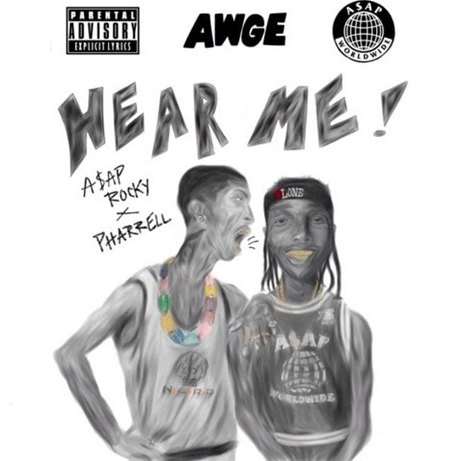 A$AP Rocky ft. Pharrell – “Hear Me” (Singles Going Steady)