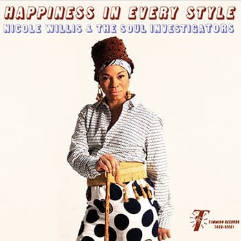Nicole Willis and the Soul Investigators: Happiness in Every Style