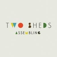 Two Sheds: Assembling