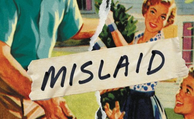 The Nuclear Family Explodes in ‘Mislaid’
