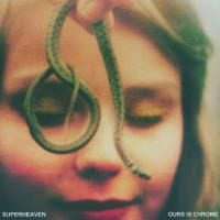 193393-superheaven-ours-is-chrome