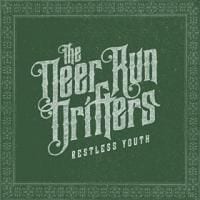 The Deer Run Drifters: Restless Youth