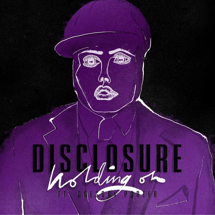 Disclosure – “Holding On” (ft. Gregory Porter) (audio)