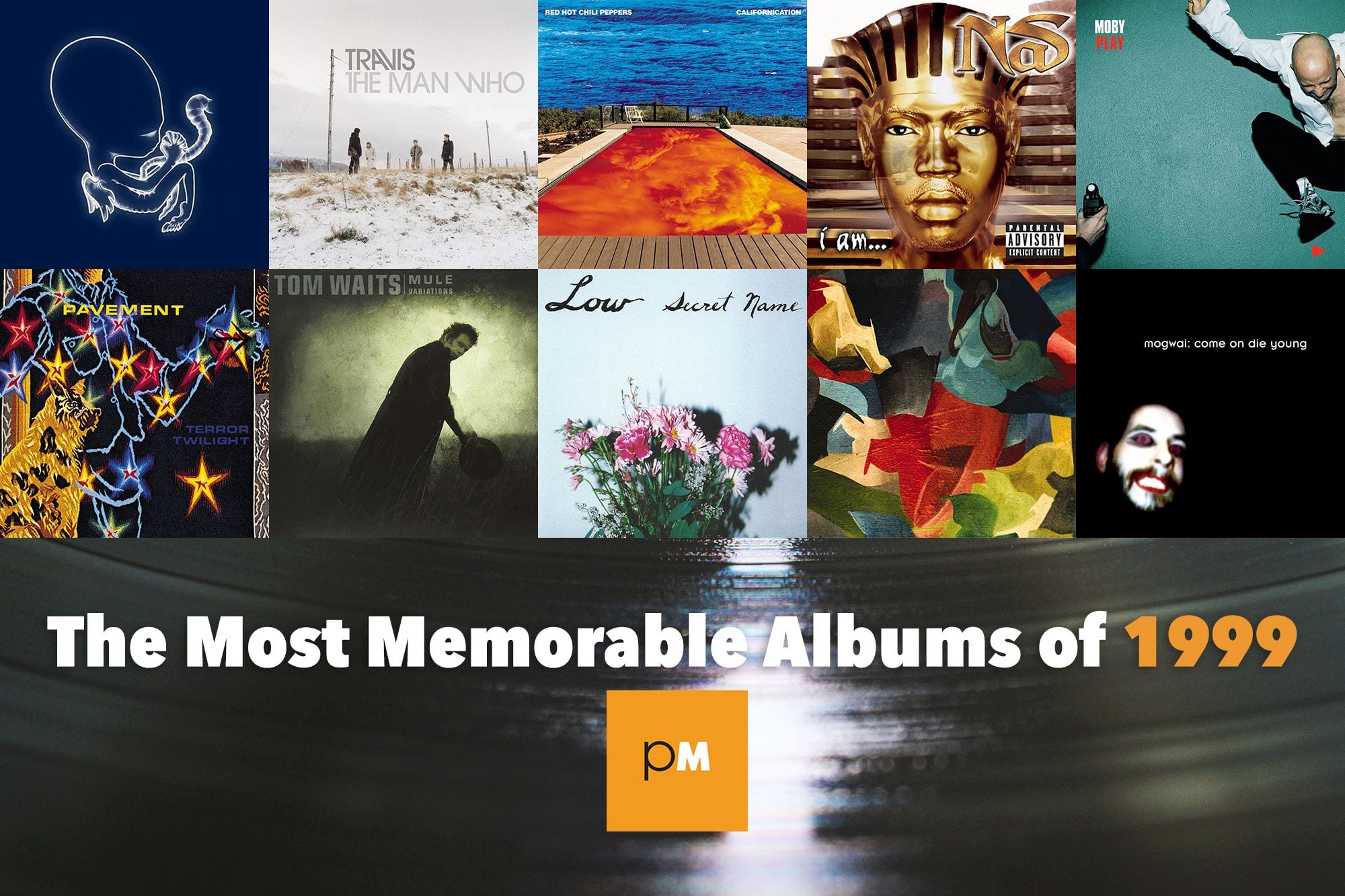 The Most Memorable Albums of 1999 (Part 2)